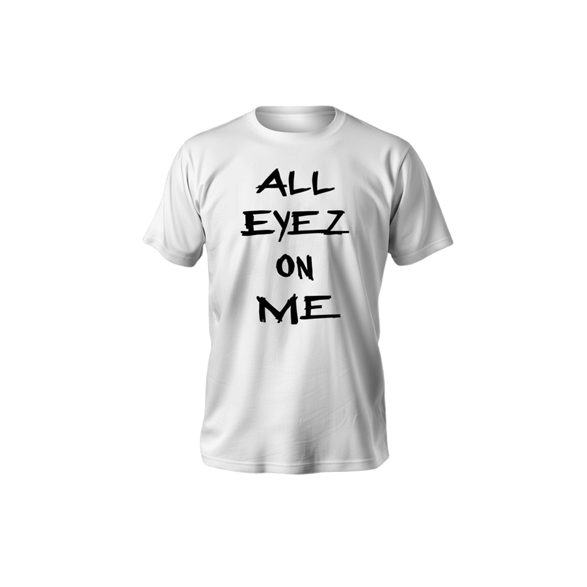 All Eyez T-Shirt